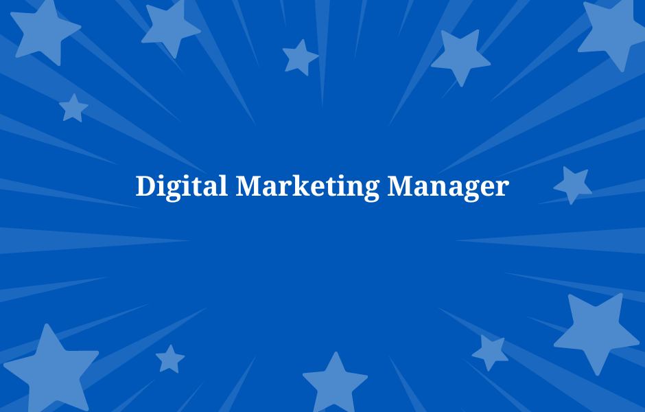 Digital Marketing Manager