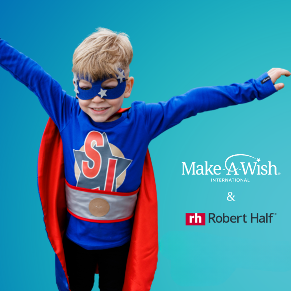 A smiling child dressed as a superhero with a blue mask and cape stands with arms outstretched. The Make-A-Wish International and Robert Half logos are on a blue background beside them.