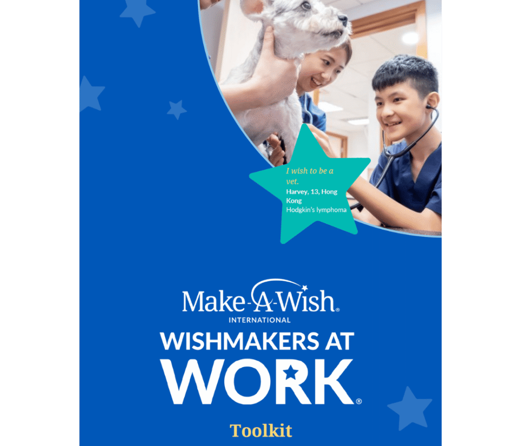A smiling child in medical scrubs holds a stethoscope to a soft toy, with a healthcare professional nearby. A star reads: I wish to be a vet. Harvey, 13, Hong Kong, Hodgkin’s lymphoma. Make-A-Wish and Robert Half fundraising toolkit logos below.
